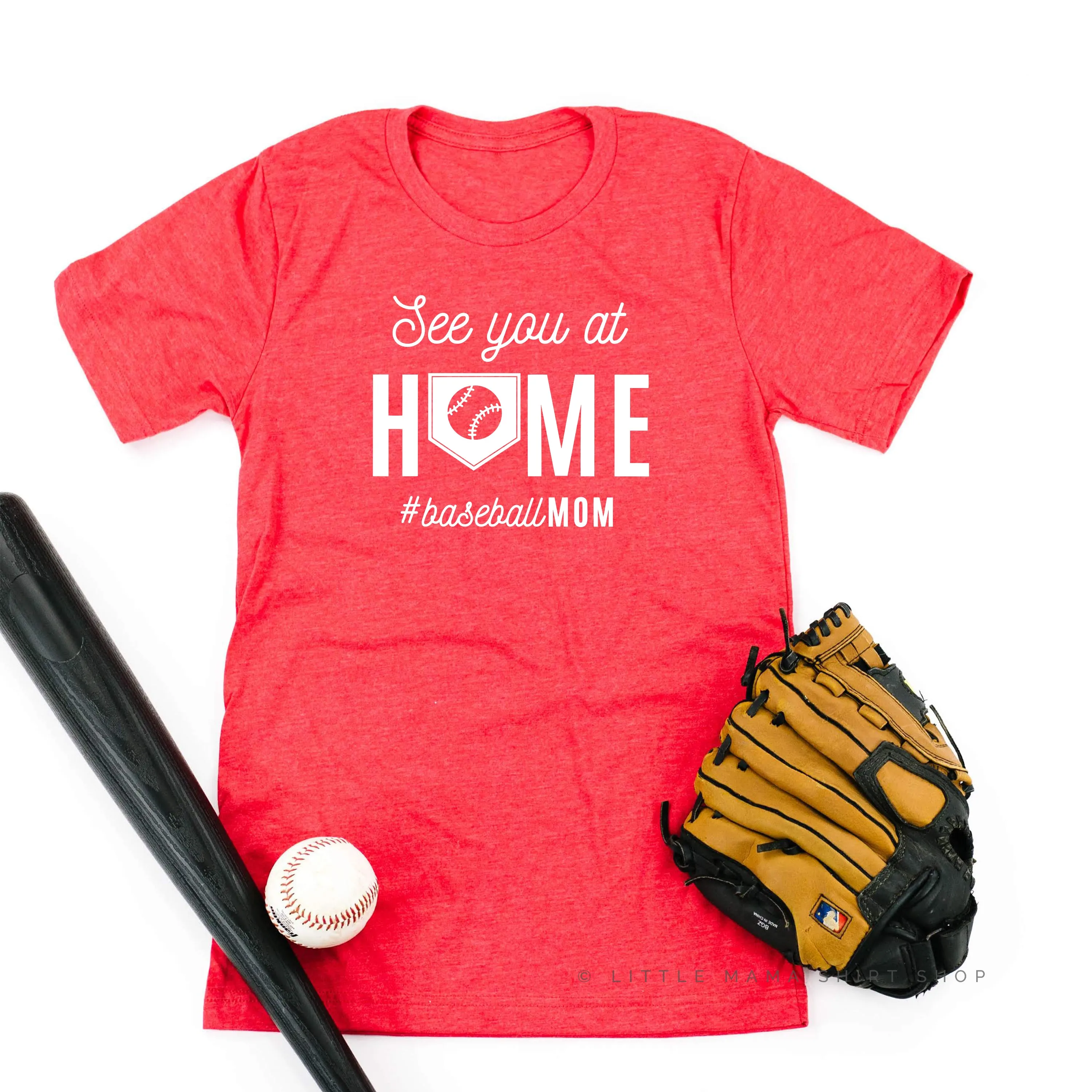 See You at Home #BaseballMom - Unisex Tee